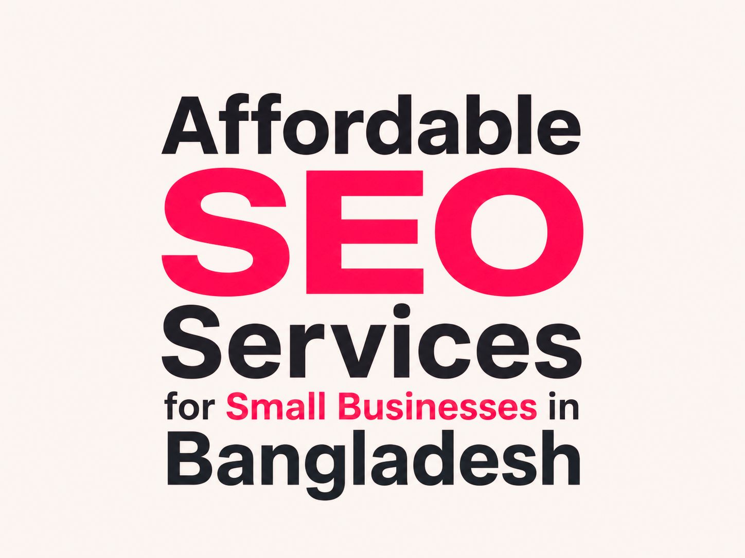 Affordable SEO Services for Small Businesses in Bangladesh