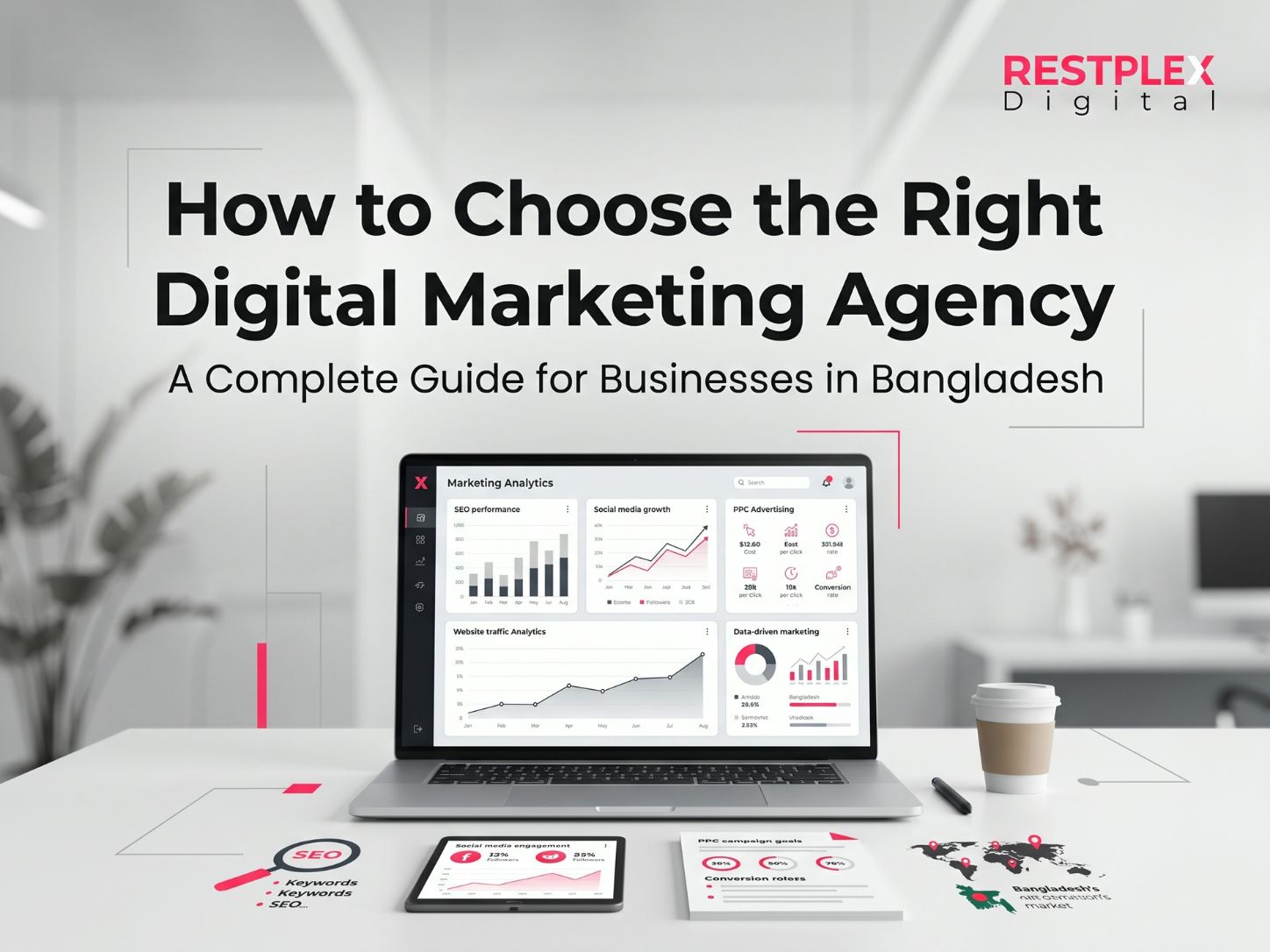 How to Choose the Right Digital Marketing Agency in Bangladesh