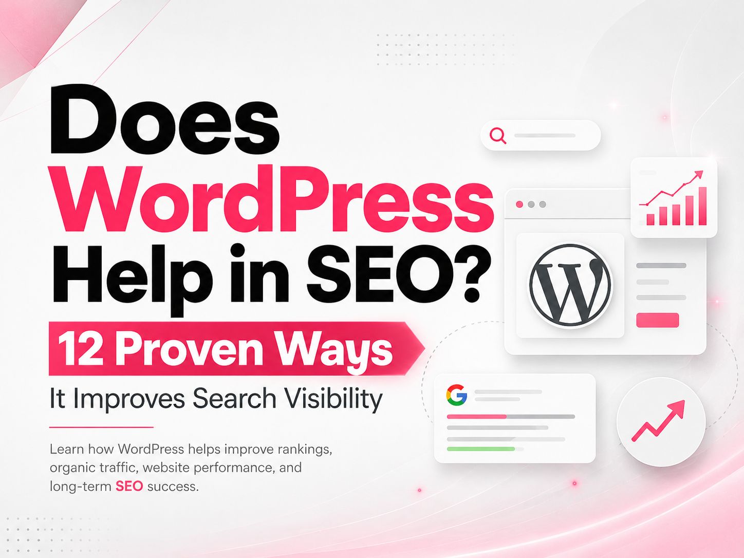 Does WordPress Help in SEO? 12 Proven Ways It Improves Search Visibility